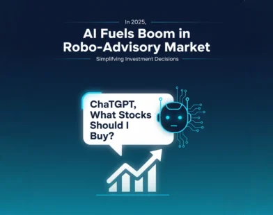 'ChatGPT, What Stocks Should I Buy?' – In 2025, AI Fuels Boom in Robo-Advisory Market
