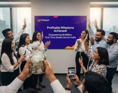 Jar Fintech Achieves Profitable Milestone, Empowering 35 Million First-Time Savers Across India