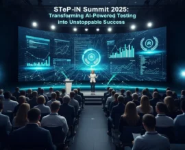 STeP-IN Summit 2025: Charting the Next Frontier of AI-Powered Testing