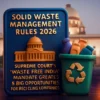 Solid Waste Management Rules 2026