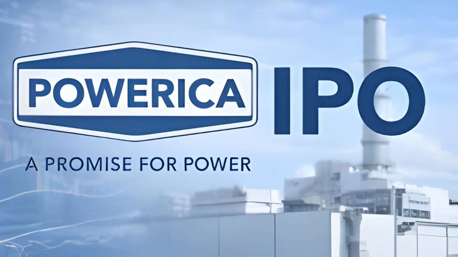 Powerica IPO