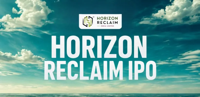Horizon Reclaim India IPO