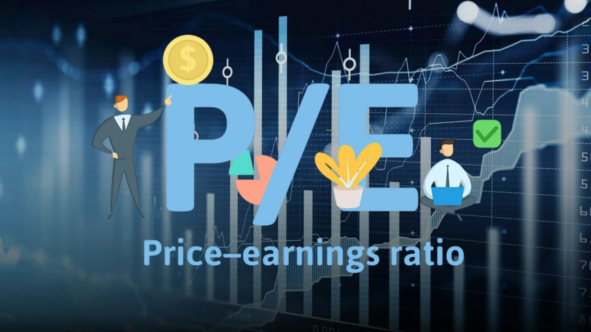 P E Ratio Explained