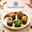 The Hazelnut Factory