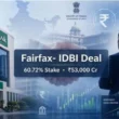 The ₹53,000 Crore Deal: Why Fairfax's Bet on IDBI Bank Matters